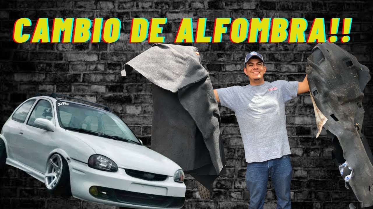 Cambio alfombra de chevy  (le entraba agua) !!!