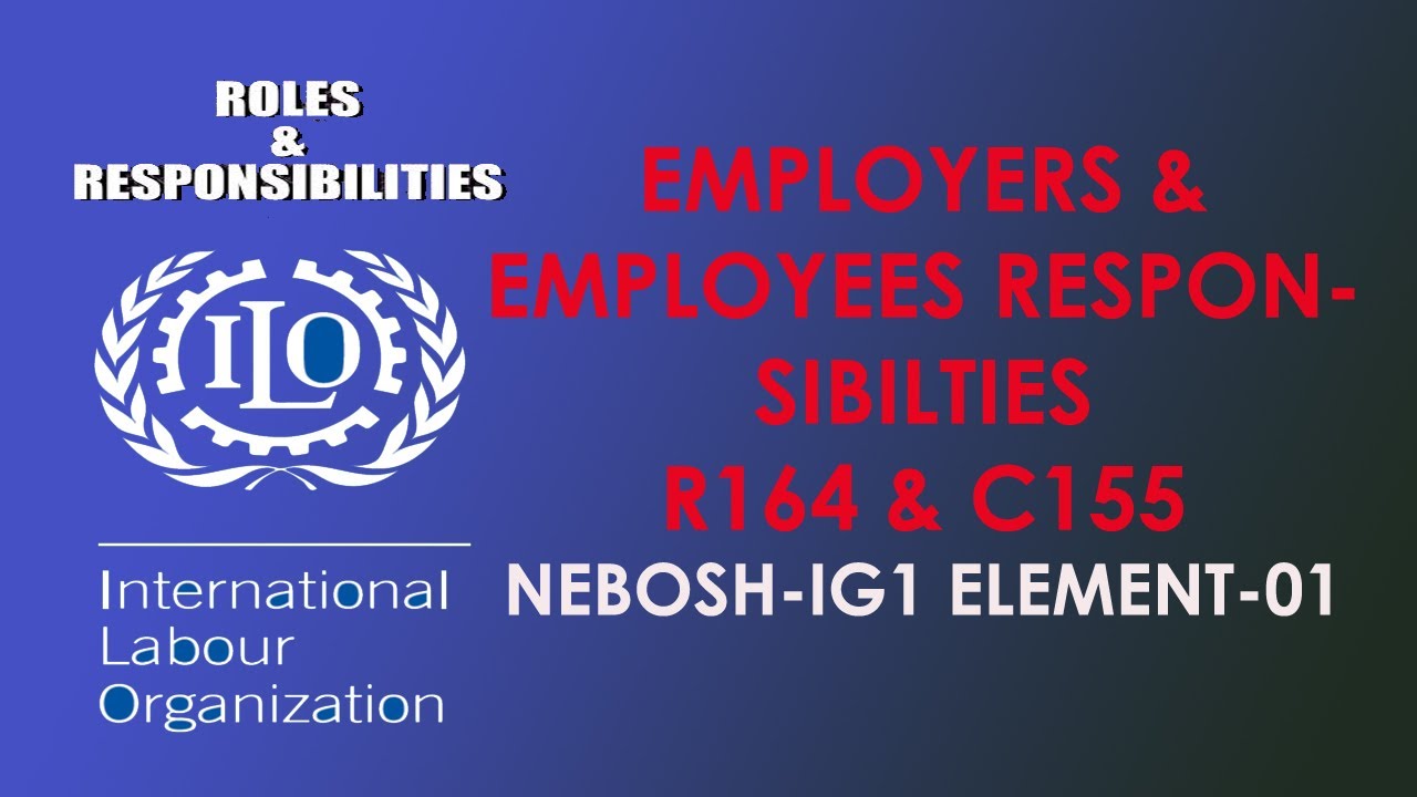 NEBOSH IG1-LEGAL REASON-EMPLOYER & EMPLOYEE RESPONSIBILITIES/OBLIGATIONS in URDU/HINDI