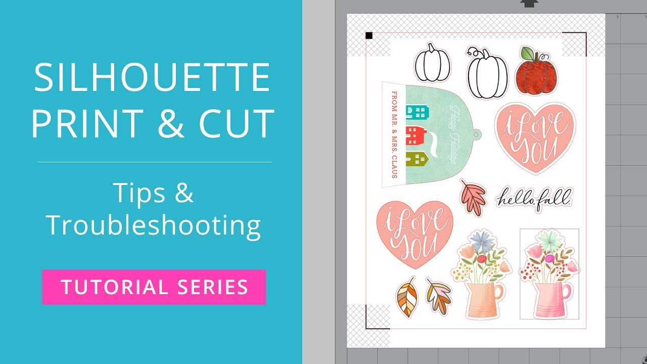Silhouette Print & Cut Tutorial - Tips & Troubleshooting