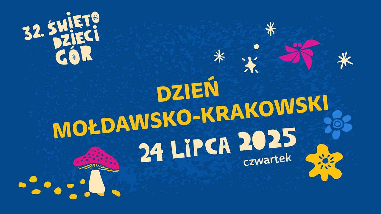 Dzień mołdawsko-krakowski | ŚWIĘTO DZIECI GÓR 2025