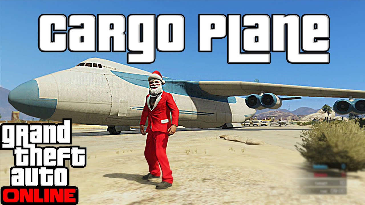 GTA 5 Online How to Get The Cargo Plane 