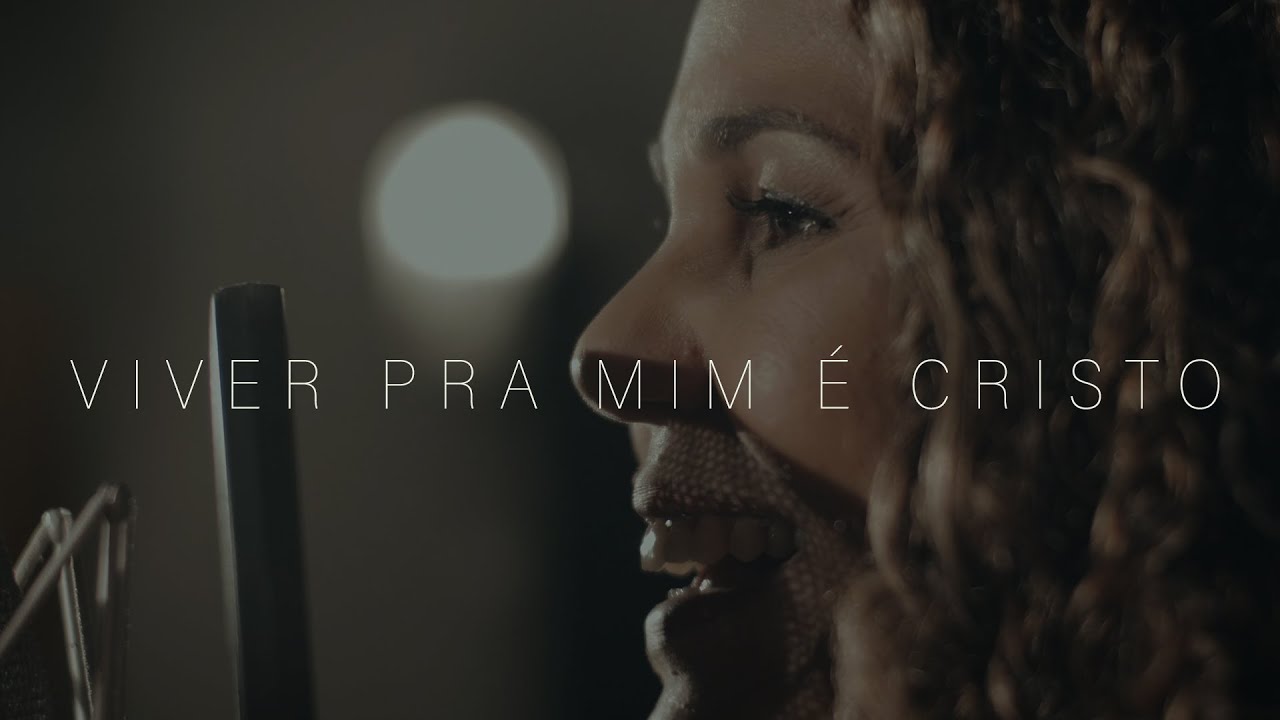 Viver pra mim é Cristo | Eliana Ribeiro