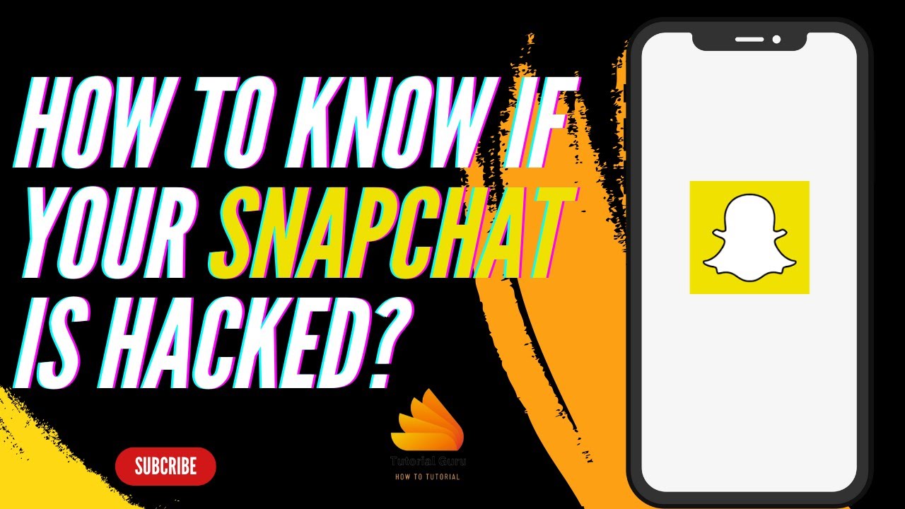 How to Know If Your Snapchat is Hacked?