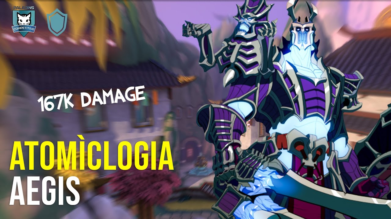 Atom&igrave;cLogia Fernando 167K DAMAGE Paladins Competitive | Grandmaster | AEGIS
