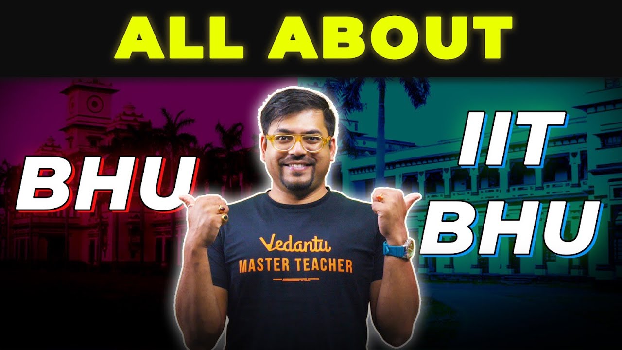 All About BHU and IIT BHU | Fees | Admission | Cutoff | Placement  @VedantuMath