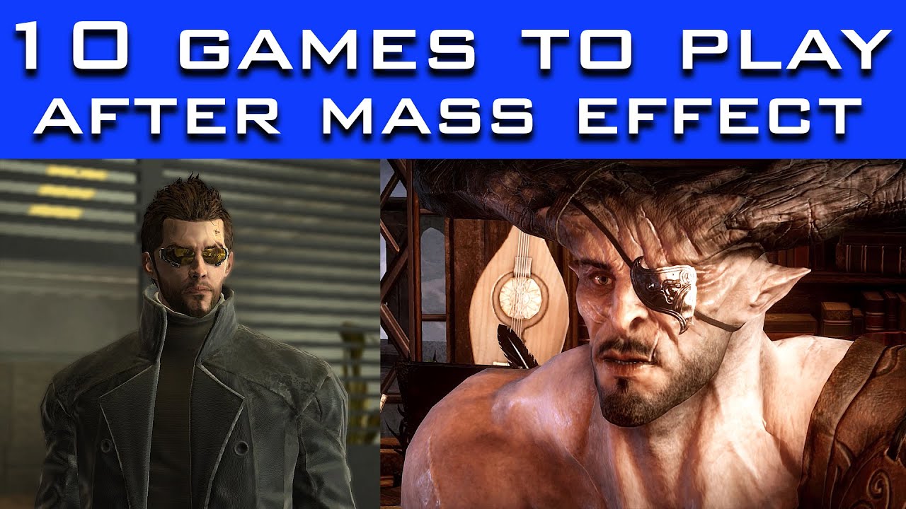 10 Games to Play After You Finish Mass Effect Legendary Edition