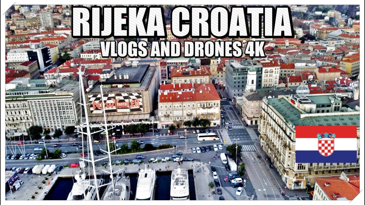 RIJEKA CROATIA | VLOGS | DRONE 4K | FIUME CROATIA
