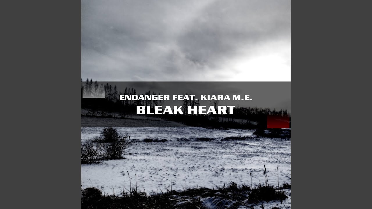 Bleak Heart (feat. Kiara M.E.)