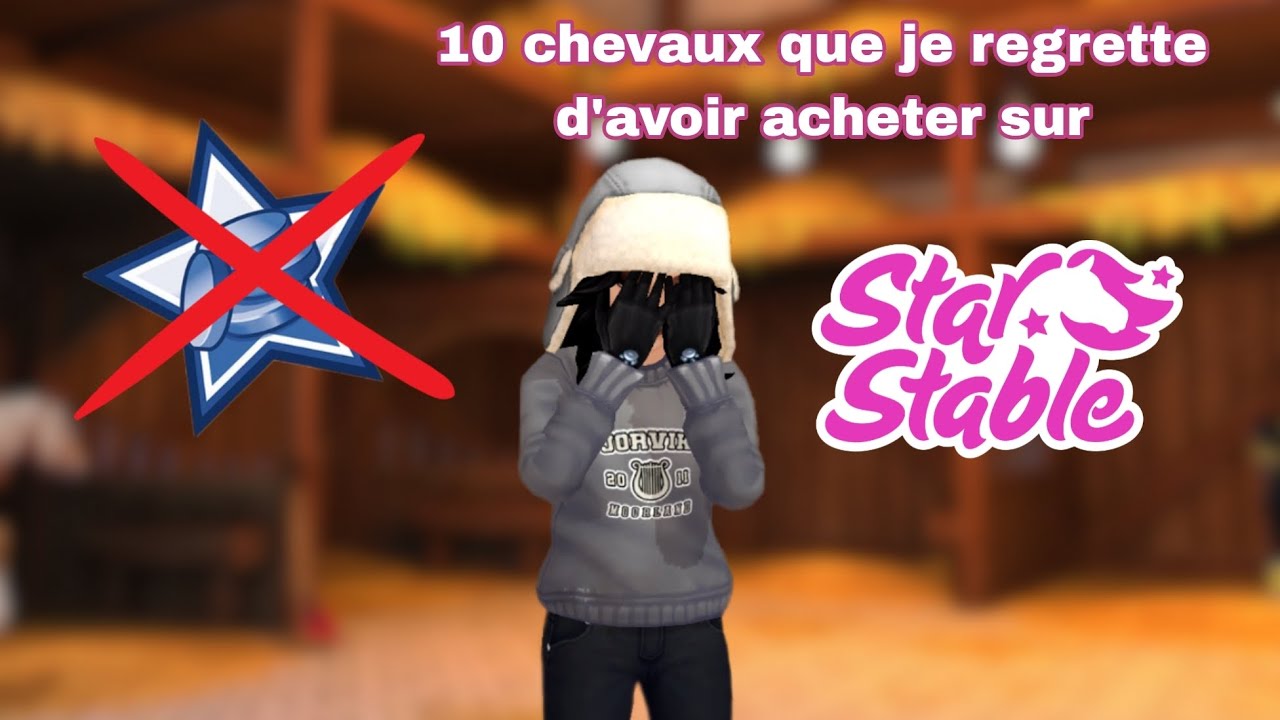 Les 10 chevaux que je regrette d'avoir acheter sur Star stable online