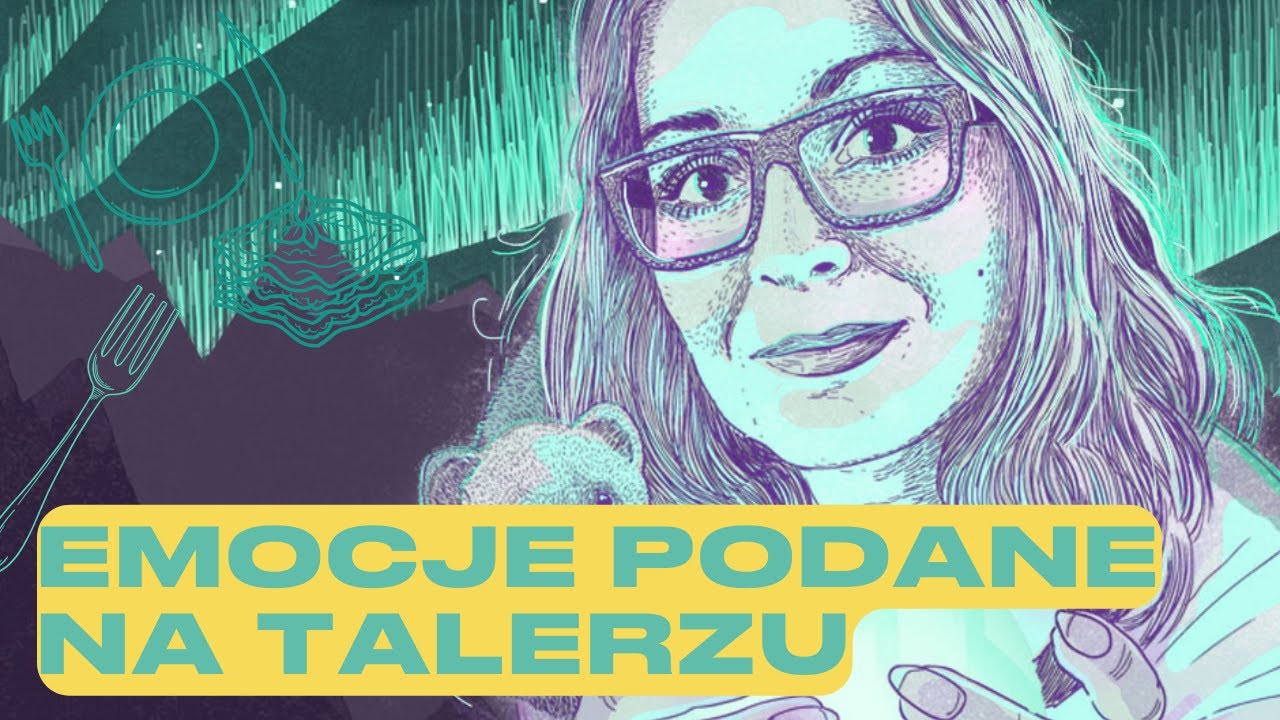 Emocje podane na talerzu