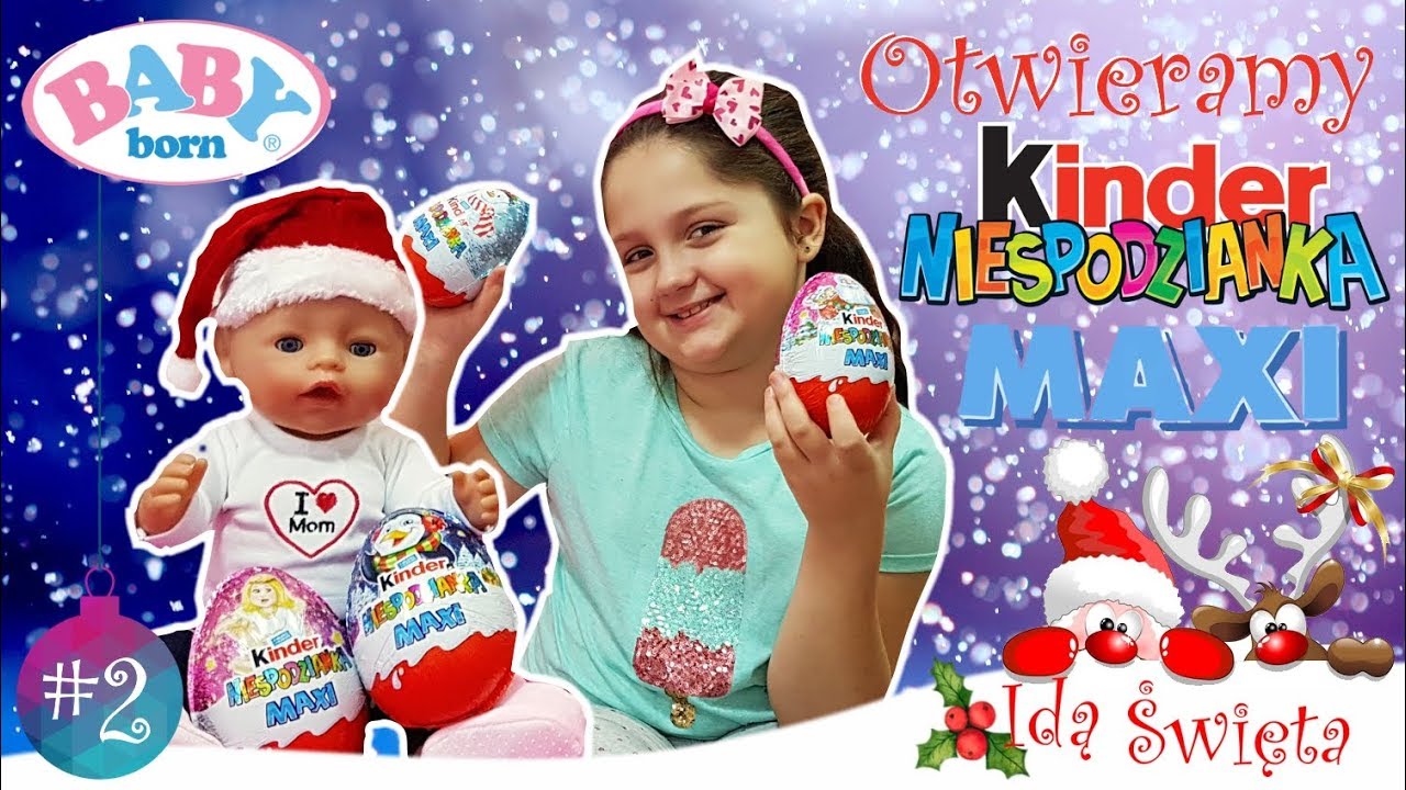 👶🏽 BABY BORN 🎄 JAJKA NIESPODZIANKI KINDER MAXI 🎅