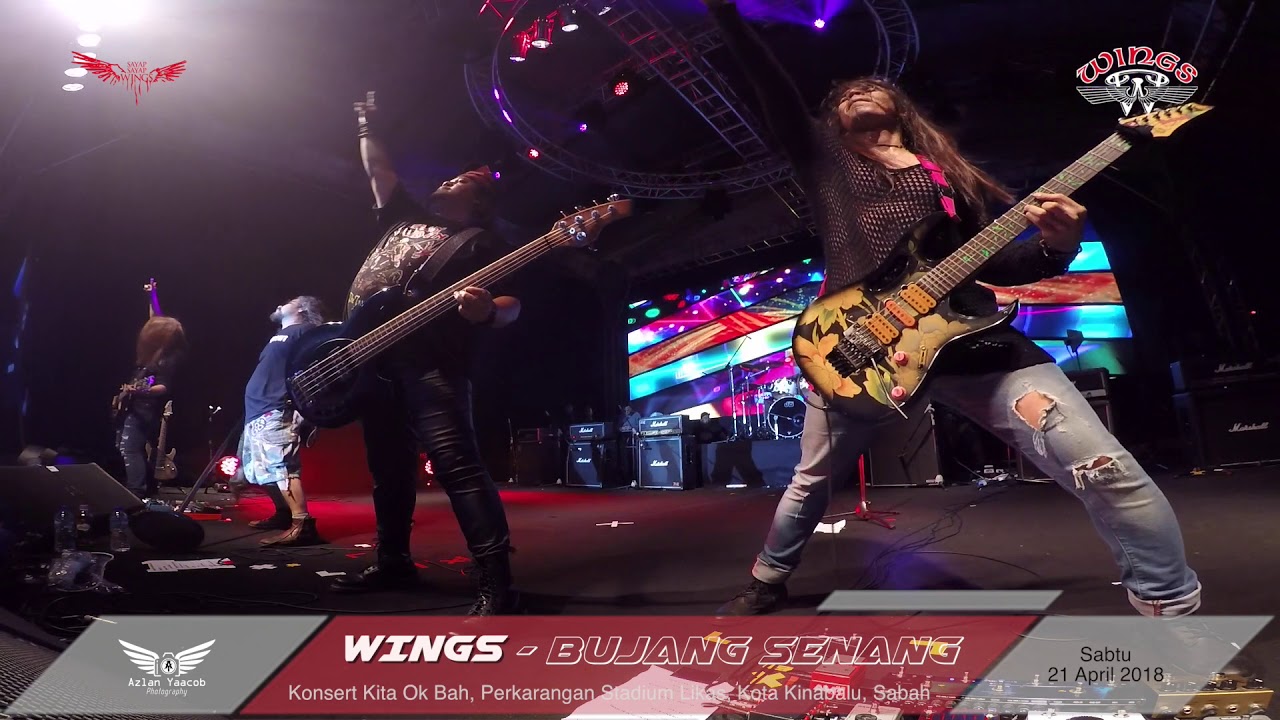 WINGS - Bujang Senang @ Kita Ok Bah, Sabah 21/04/2018