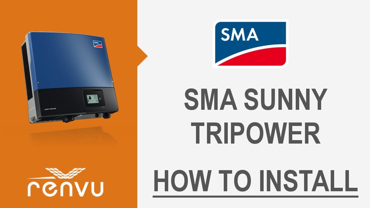 How to Install the SMA Sunny Tripower | RENVU