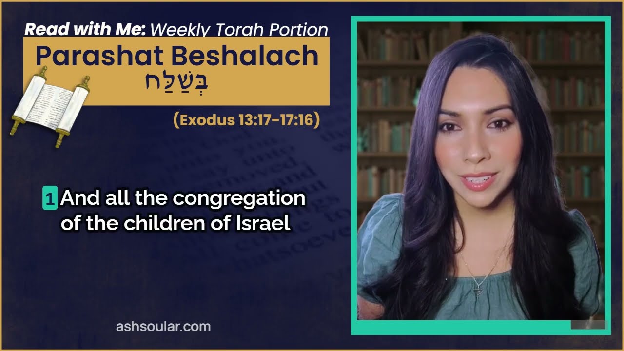 Read With Me! 📖Parashat Beshalach 