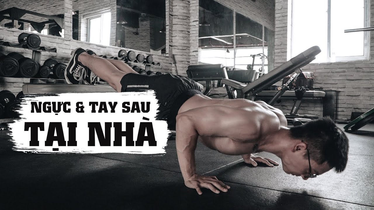 Tập NGỰC & TAY SAU tại nhà mùa mưa bão | FULL BODYWEIGHT Chest & Triceps workout | SHINPHAMM