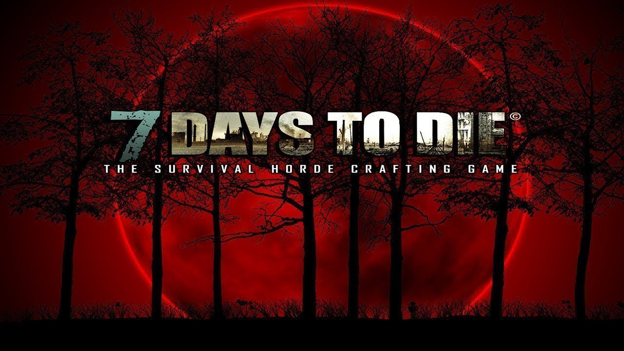 Кровавая ночь в 7 Days to Die