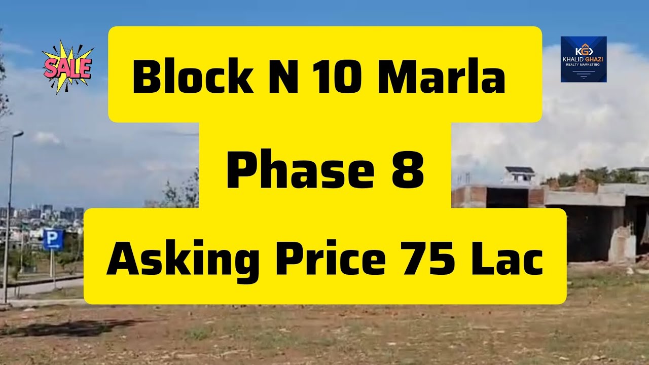 10 Marla Plot Block N Phase 8 | Top Heighted Full View | Possession Paid | Just 75 Lac