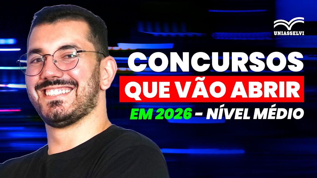 CONCURSOS QUE VÃO ABRIR EM 2026 PARA NÍVEL MÉDIO!