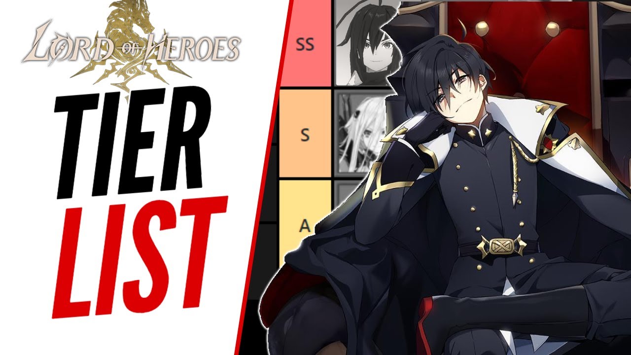 LORD OF HEROES TIER LIST