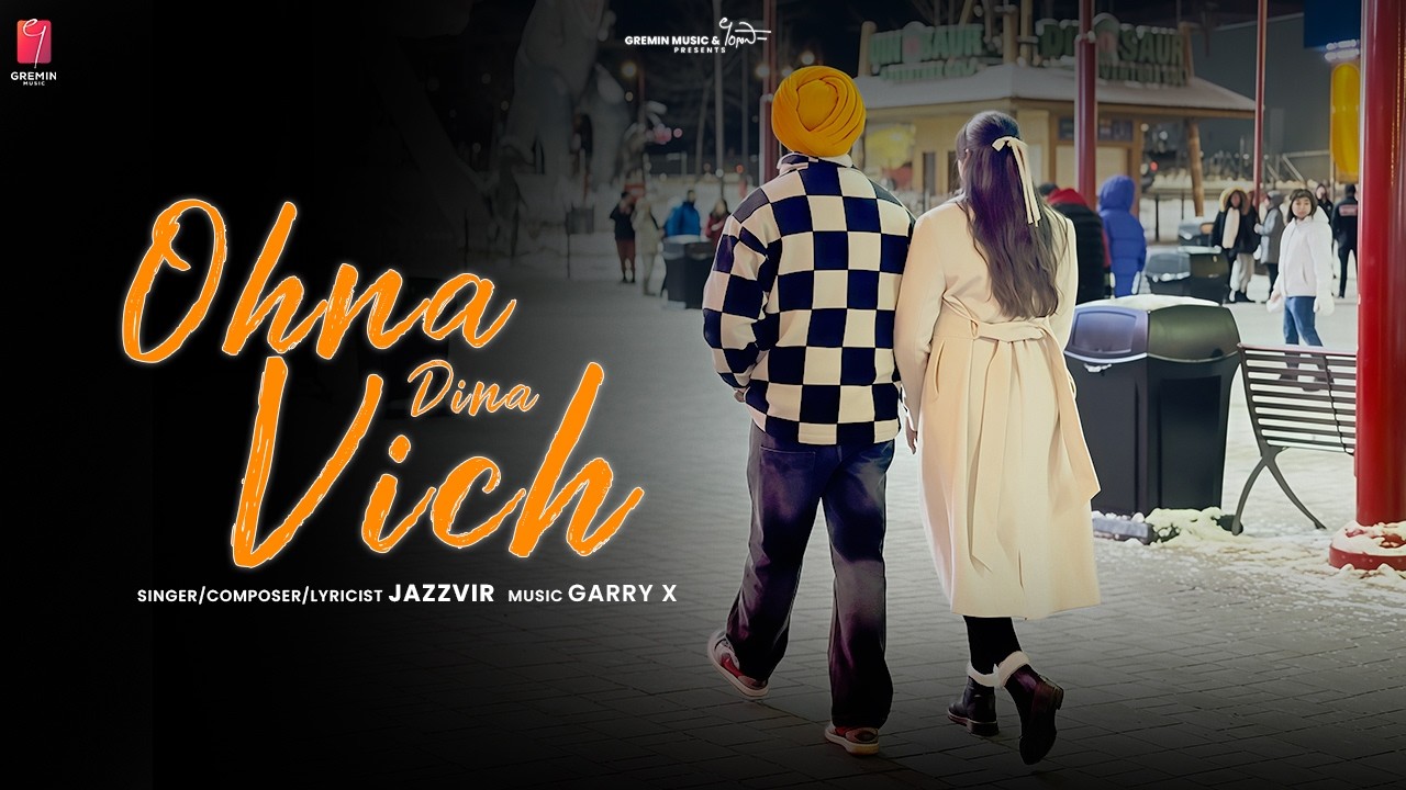 THE ERA &ndash; EP | Ohna Dina Vich | Visual | Jazzvir | Gremin Music | New Punjabi Song 2026 |  New EP