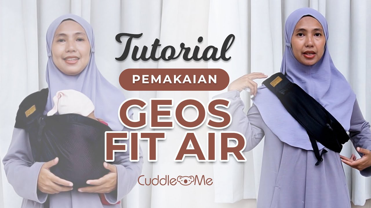 Tutorial Pemakaian GeosFit Air CuddleMe