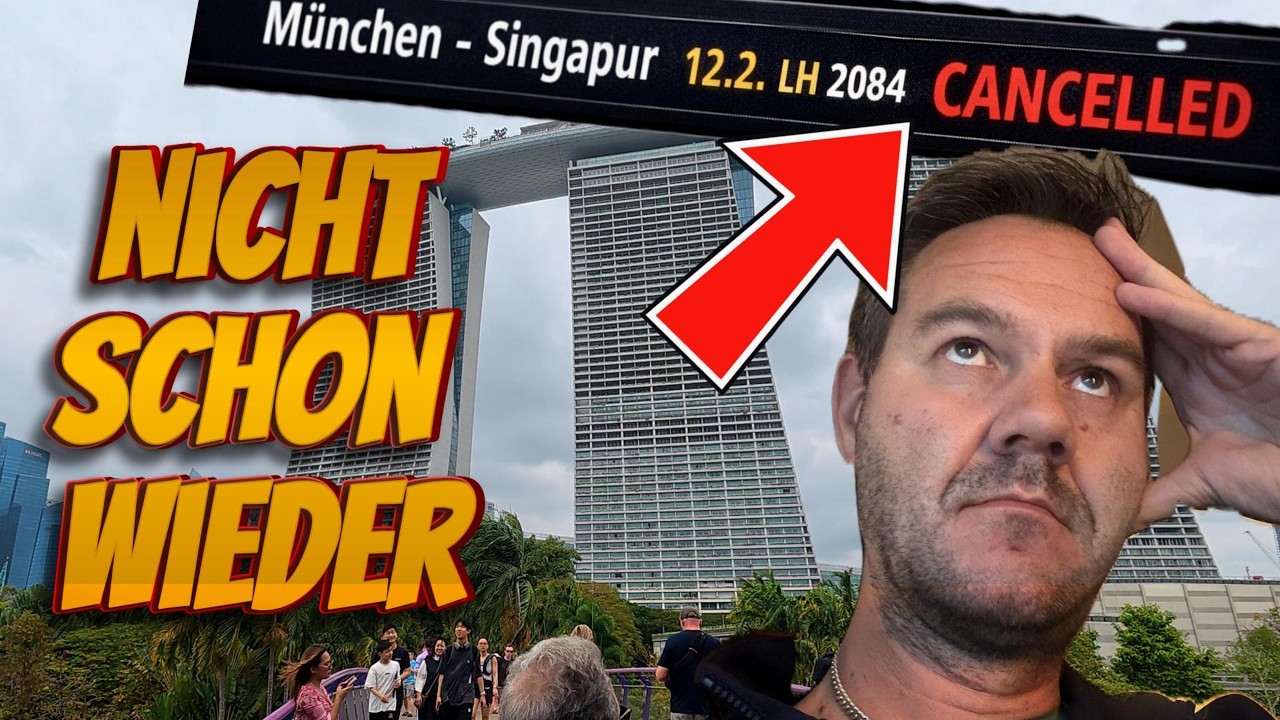 Katastrophen-Anreise nach Singapur! So war das nicht geplant
