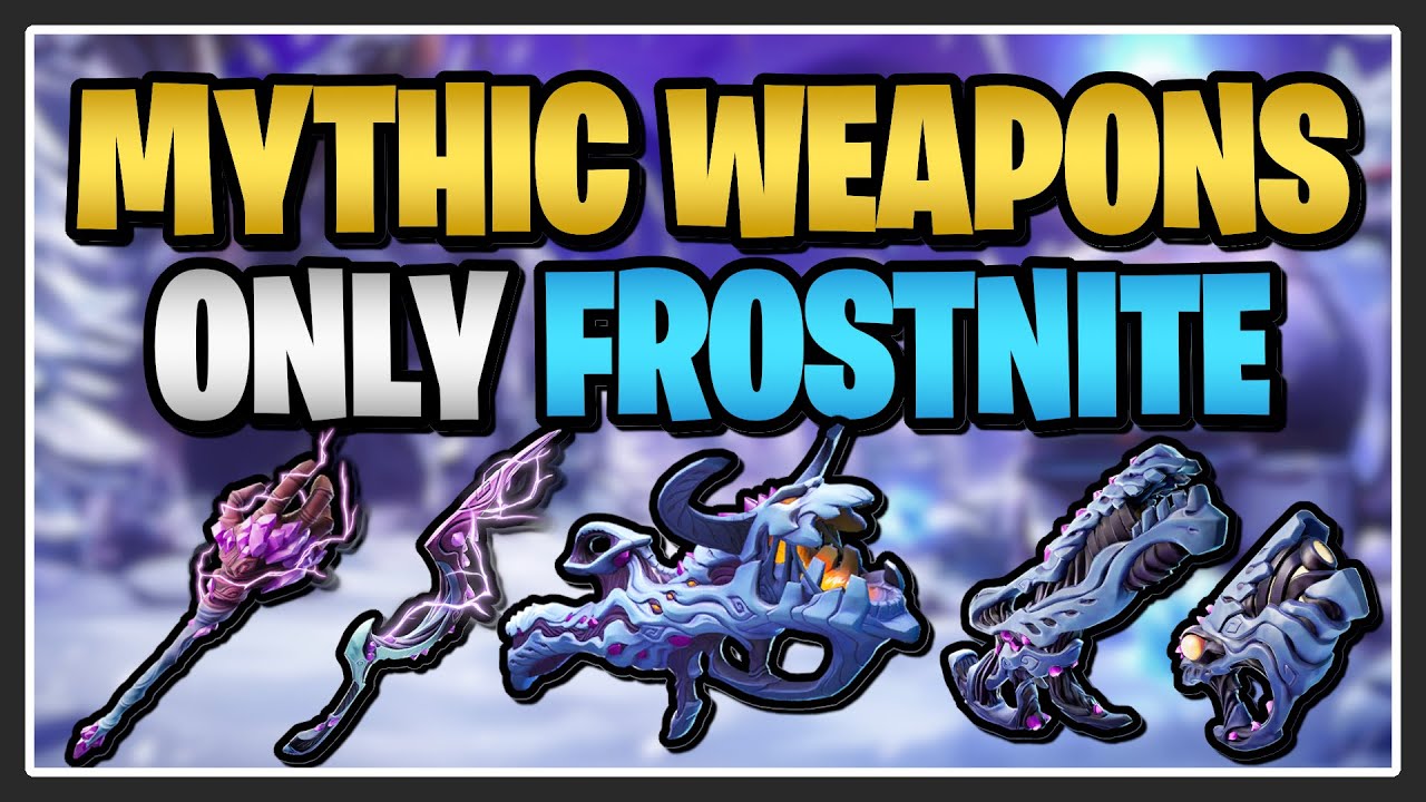 MYTHIC WEAPONS ONLY PL128 FROSTNITE
