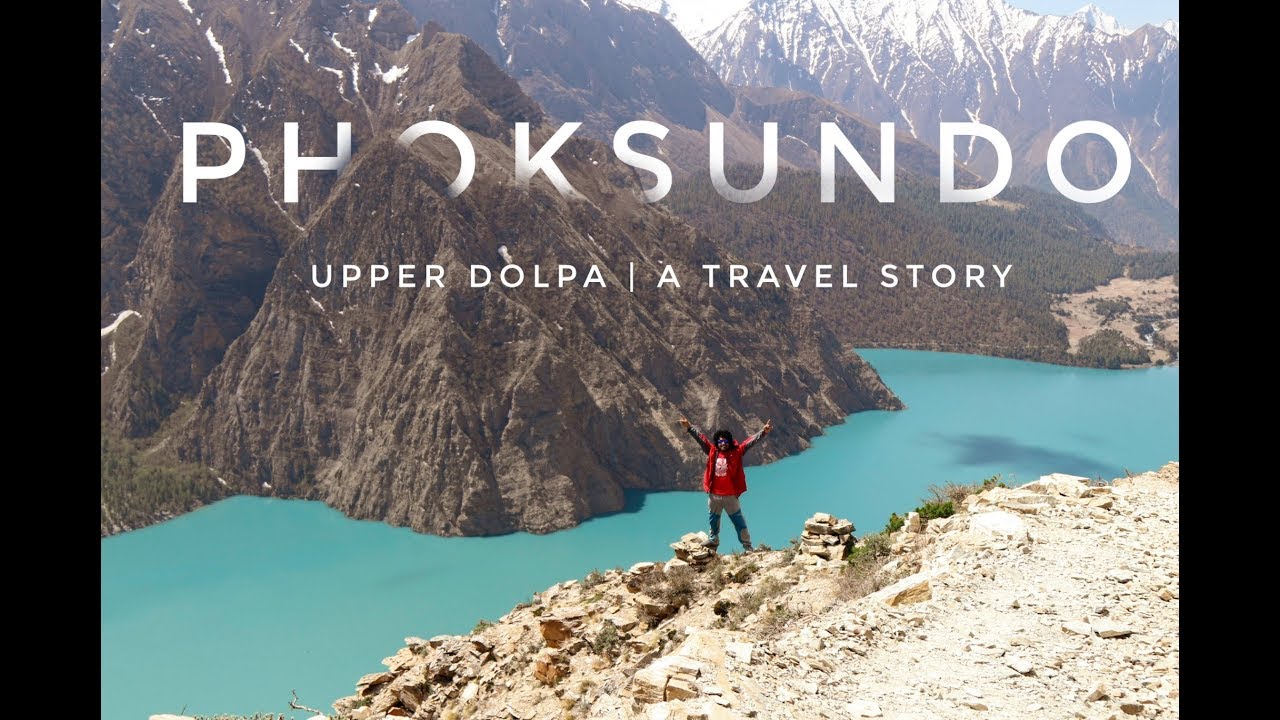 Phoksundo Lake Trek | Upper Dolpa | A Travel Story | 2019 | Shey-Phoksundo National Park