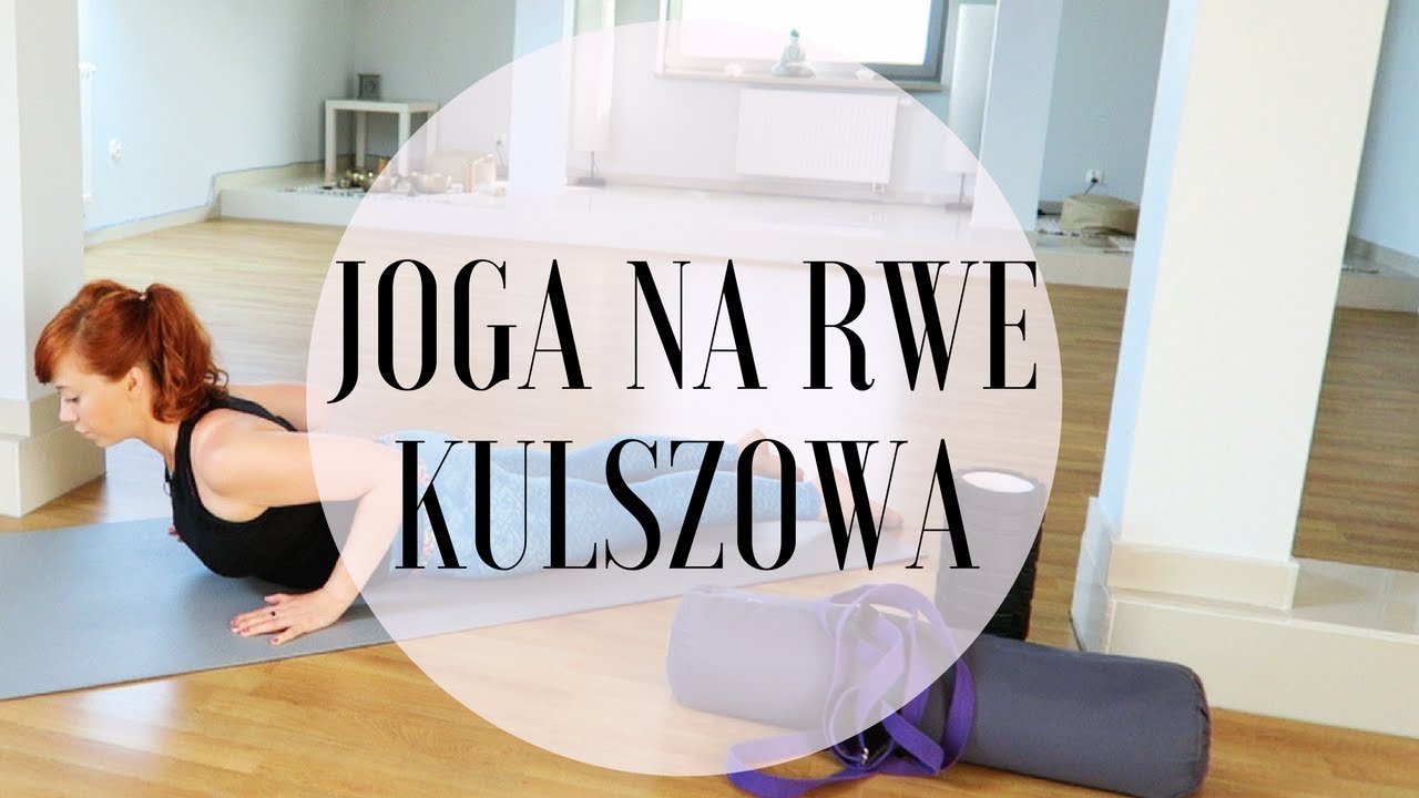 Joga dla kręgosłupa - ulga przy rwie kulszowej  |★ ✩ ✩ ✩ ✩|