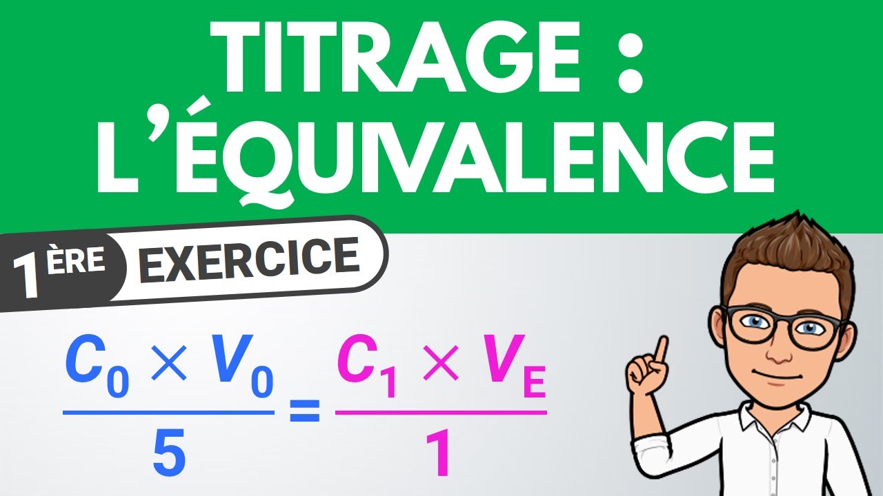 Titrage colorim&eacute;trique : l'&eacute;quivalence ✏️ Exercice | 1&egrave;re sp&eacute; | Chimie