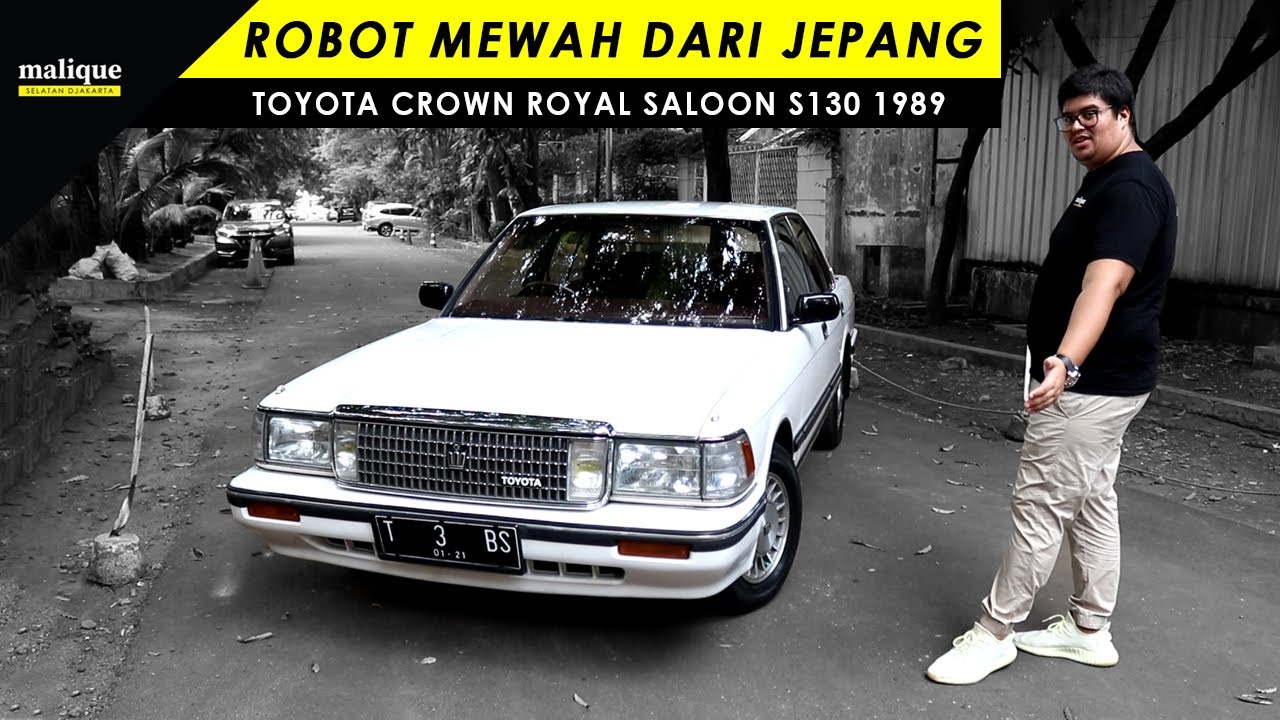 TOYOTA CROWN ROYAL SALOON S130 TAHUN 1989 | ROBOT MEWAH 100% ORIGINAL!!! | REVIEW INDONESIA