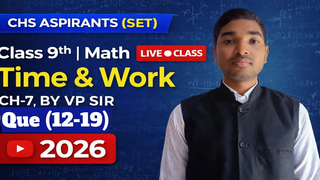 CHS ASPIRANT (SET) CL-9TH, MATH, Q (12-19) LIVE 🔴 CLASS, BY VP SIR 2026