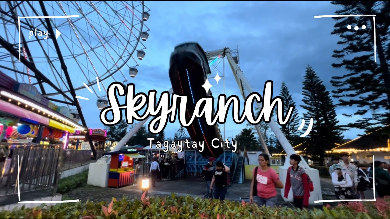 SKYRANCH TAGAYTAY CITY OCTOBER 2025