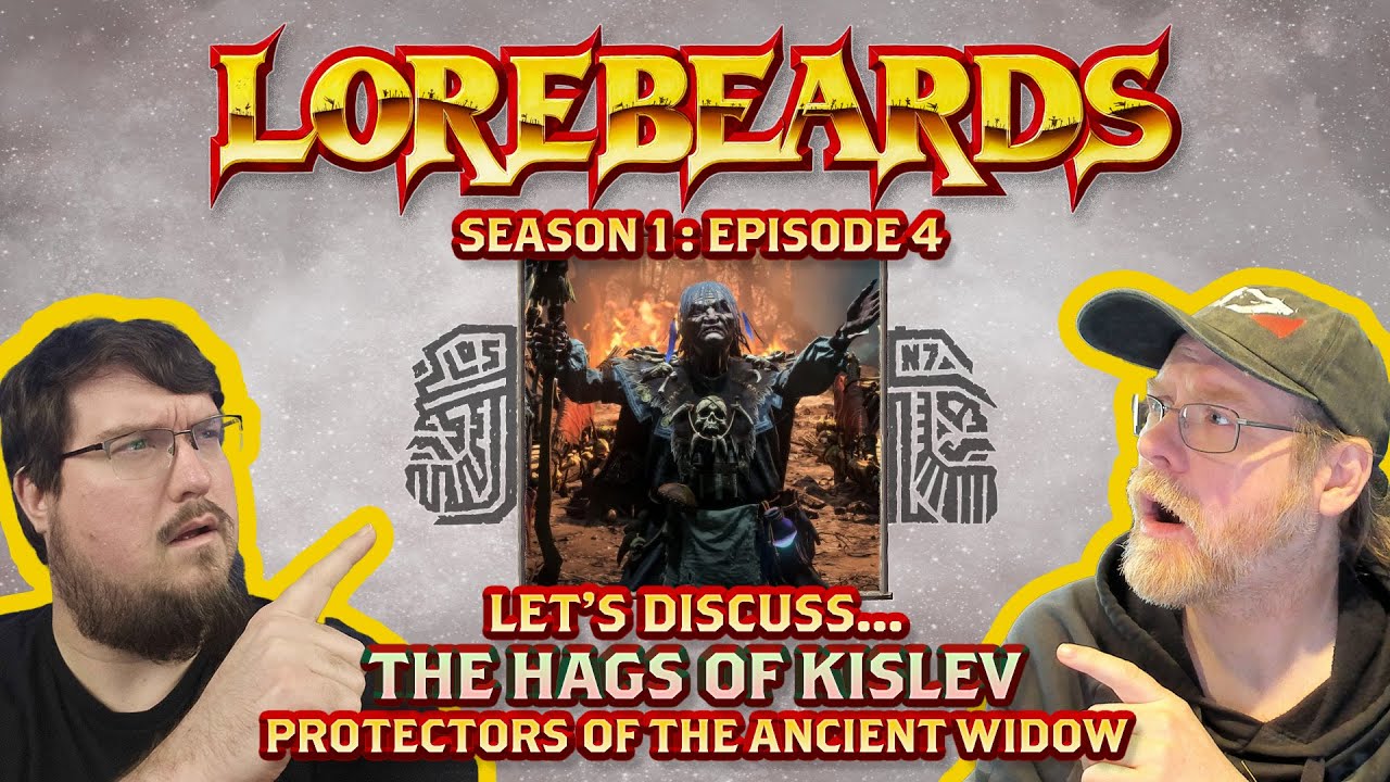 The Hags of Kislev Creep From The Frozen Forests! Lorebeards Fantasy - S1:E4