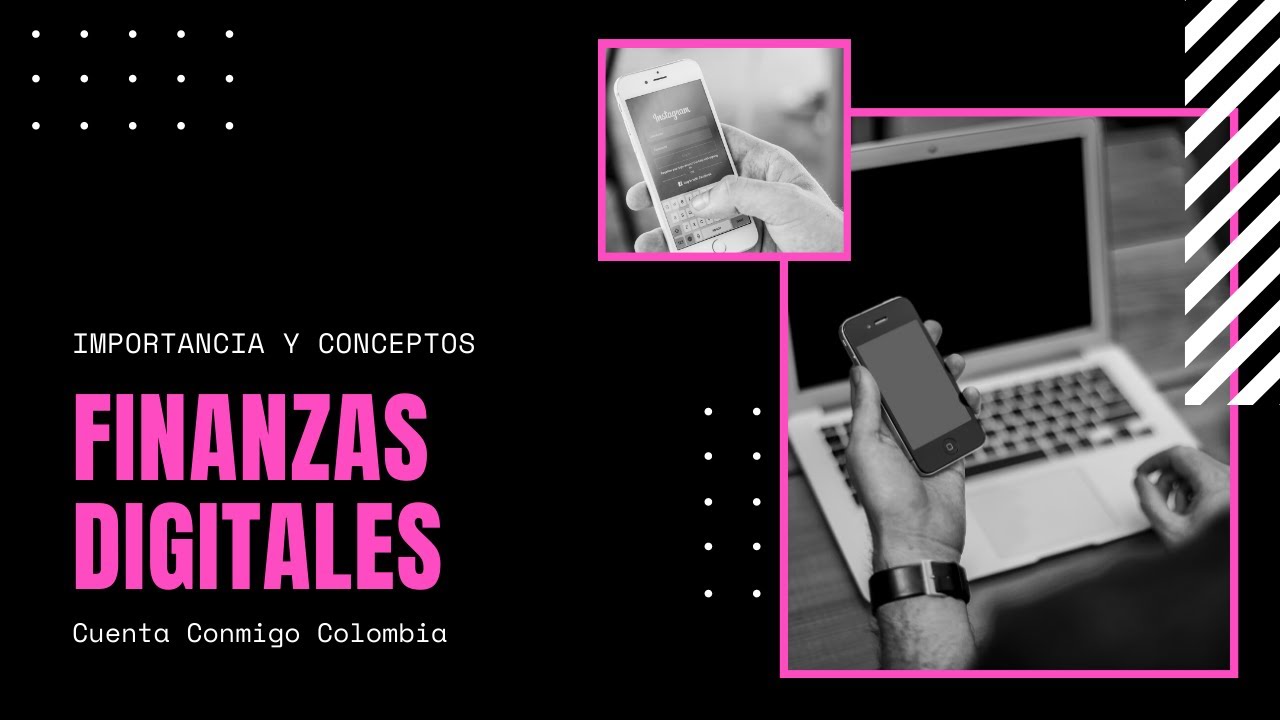 Finanzas digitales - importancia y concepto