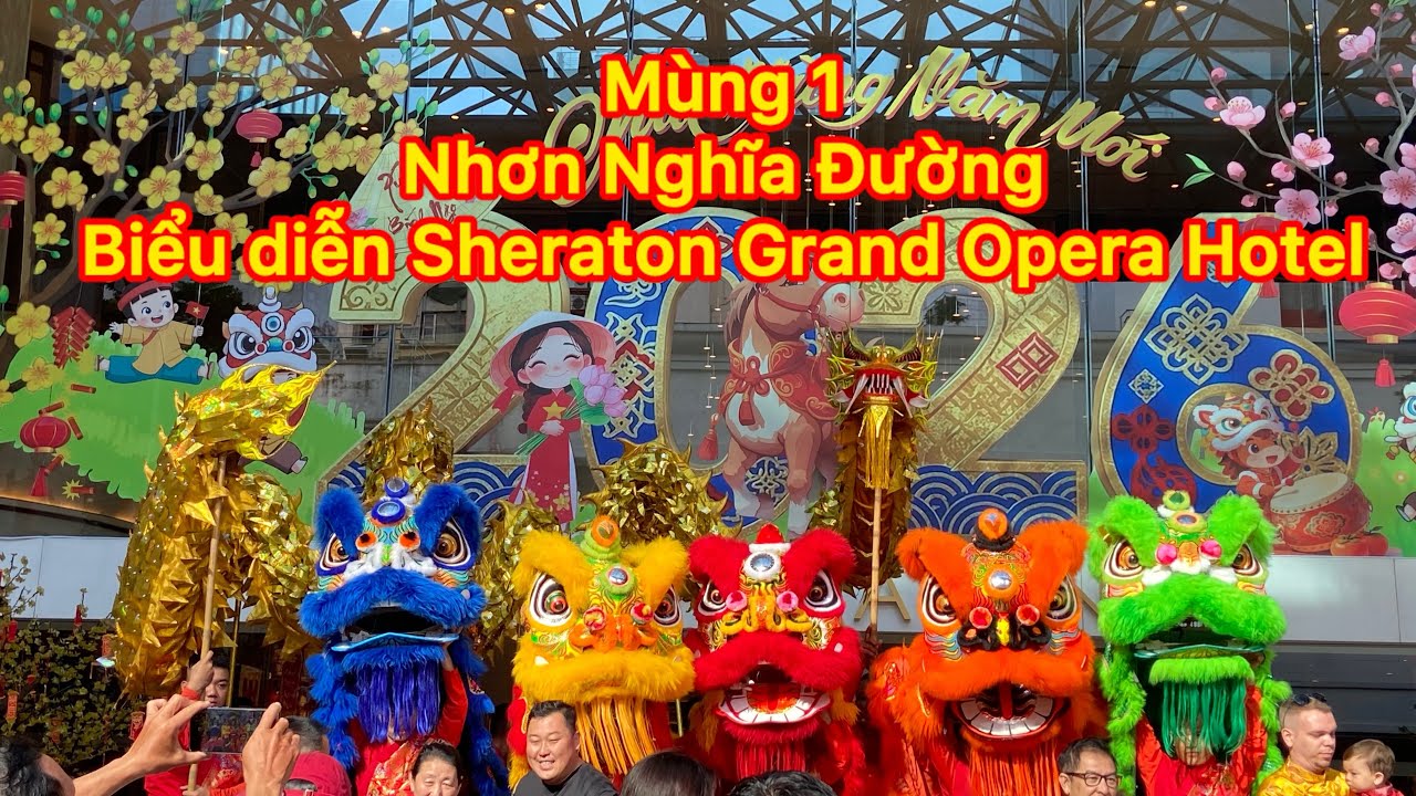 Mùng 1 Tết Nhơn Nghĩa đường biểu diễn khách sạn Sheraton #tet 