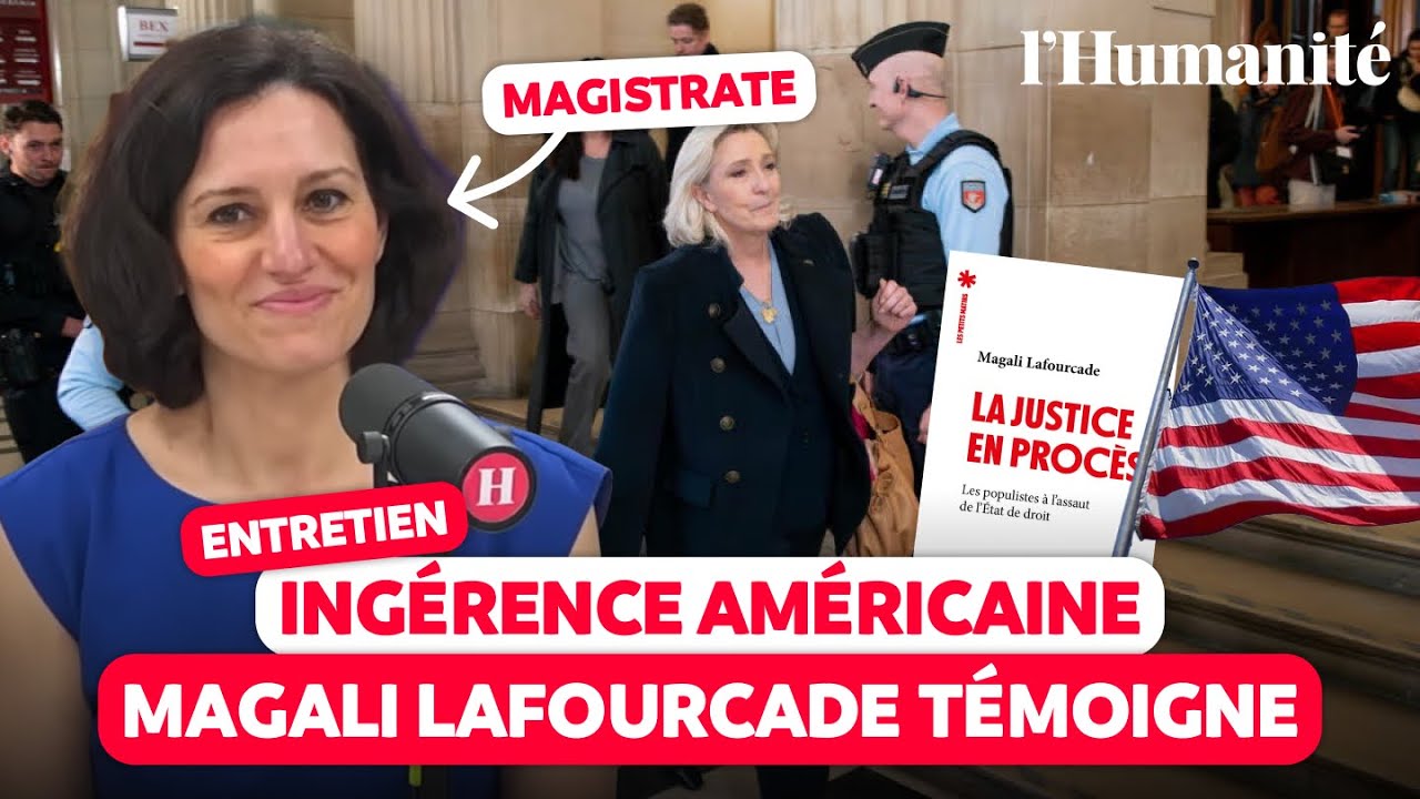 Ingérence américaine contre la justice française : la magistrate Magali Lafourcade témoigne