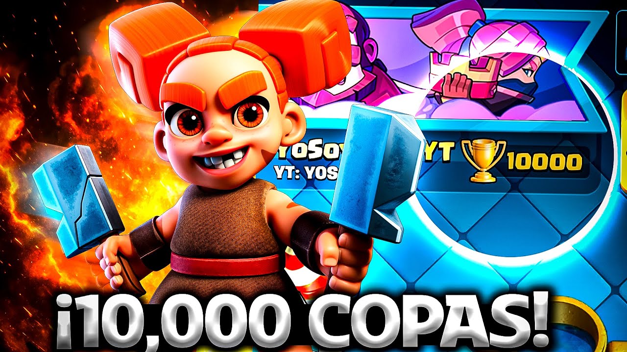 🏆 LLEGANDO A LAS 10,000 COPAS enCLASH ROYALE...‼️(el mejor mazo) -  YOSOYRICK
