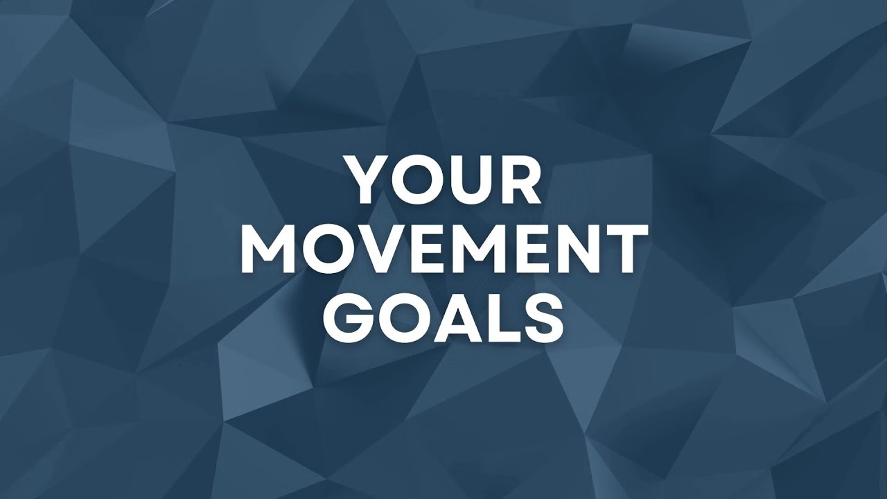 What TYPE of movement goals are you setting this year?