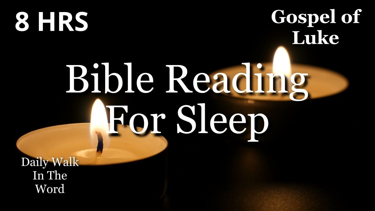 Peaceful Bible Reading for Sleep | The Gospel of Luke 1–12 with Gentle Prayer