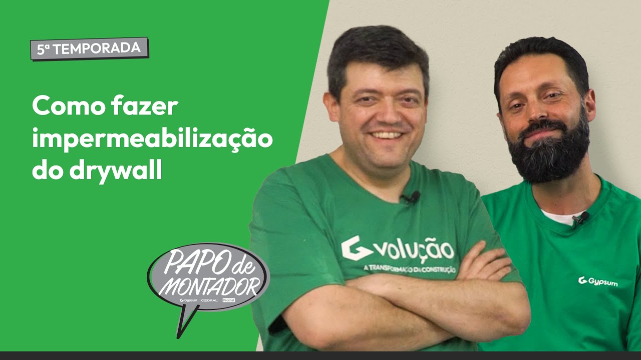 Como fazer impermeabilização à frio do drywall - Papo de Montador | 5ª Temporada