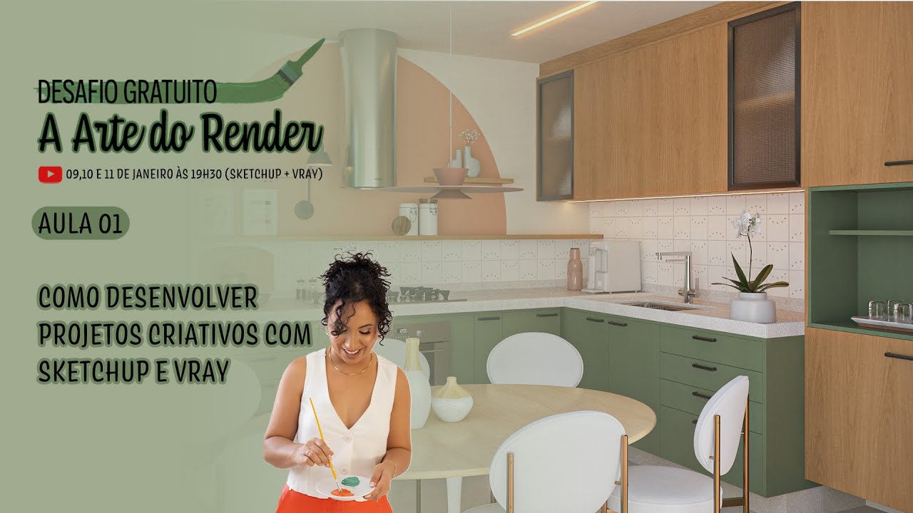 AULA 01 - A ARTE DO RENDER: DESENVOLVA UMA COZINHA COMIGO USANDO SKETCHUP E VRAY