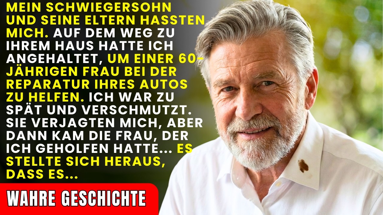 Ich kam zu spät zum Treffen mit der reichen Familie meines Schwiegersohns, weil ich jemandem auf der