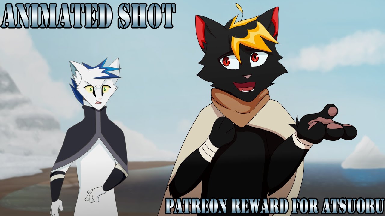 Animated Shot || Patreon Reward for Atsu
