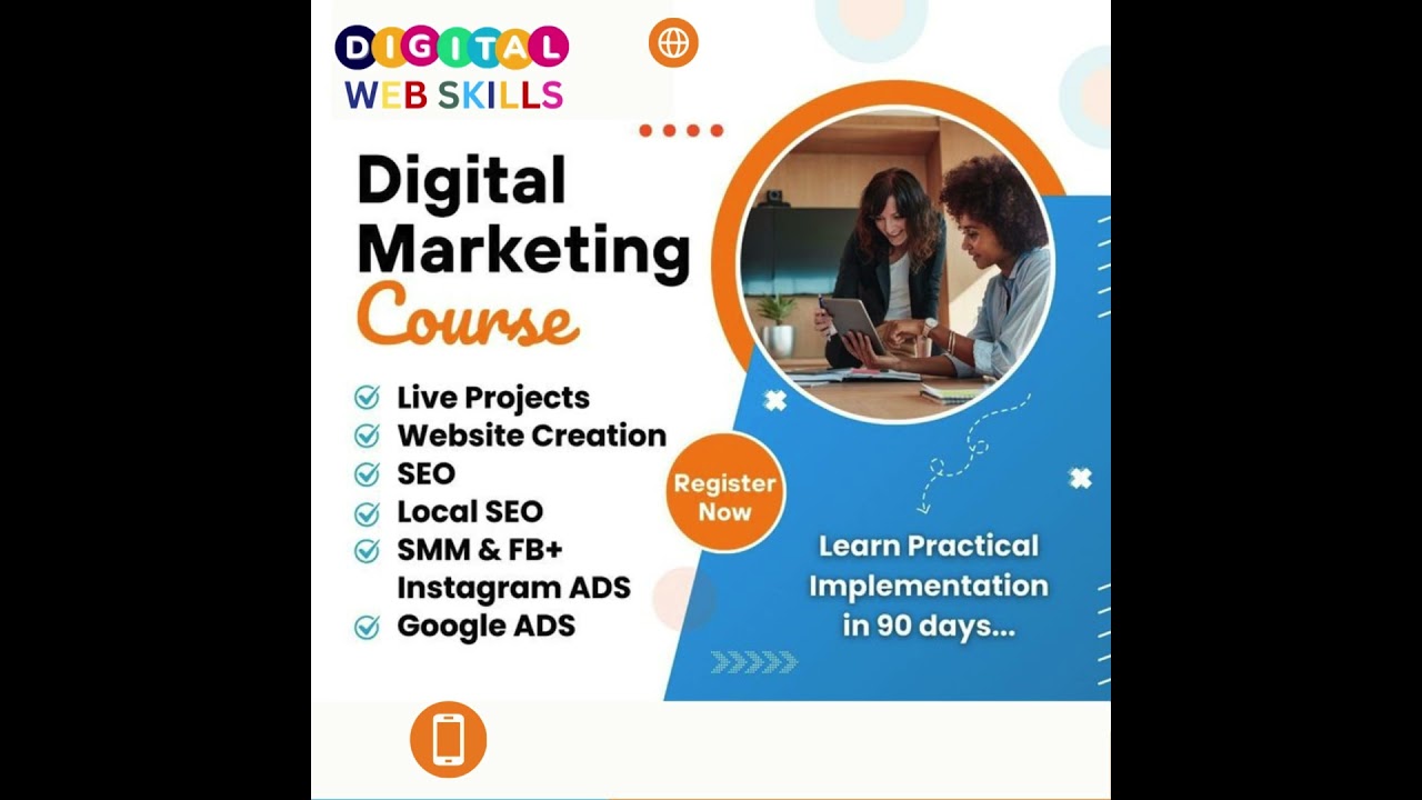 Digital Web Skills Digital Marketing & Web Academy: 3 Months Course Duration Live Project Training