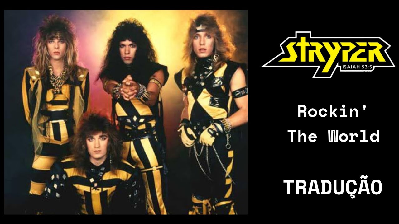 Stryper - Rockin' The World (Tradução / Legendado)