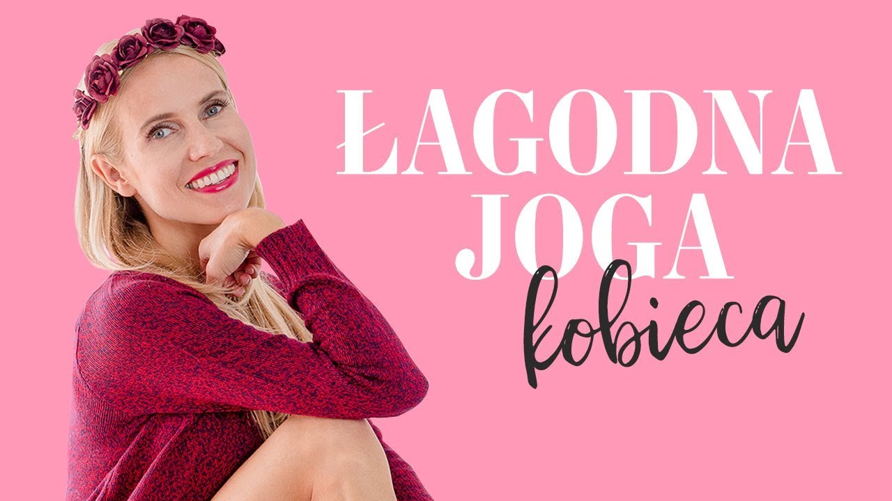 Łagodna joga kobieca 🌺 Menstruacja | Ciąża | Zmęczenie | Ola Żelazo