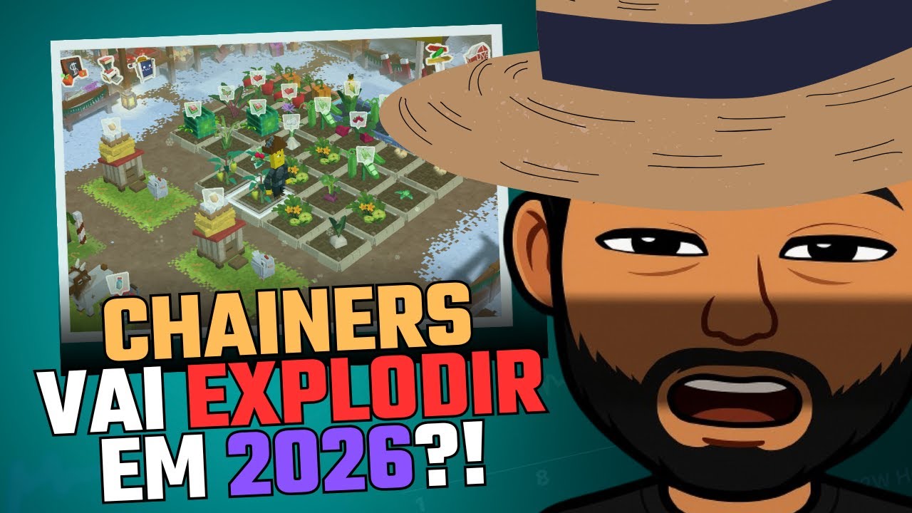 CHAINERS: COMO FUNCIONA O CHAINERS E COMO CRESCER SUA FAZENDA EM 2026