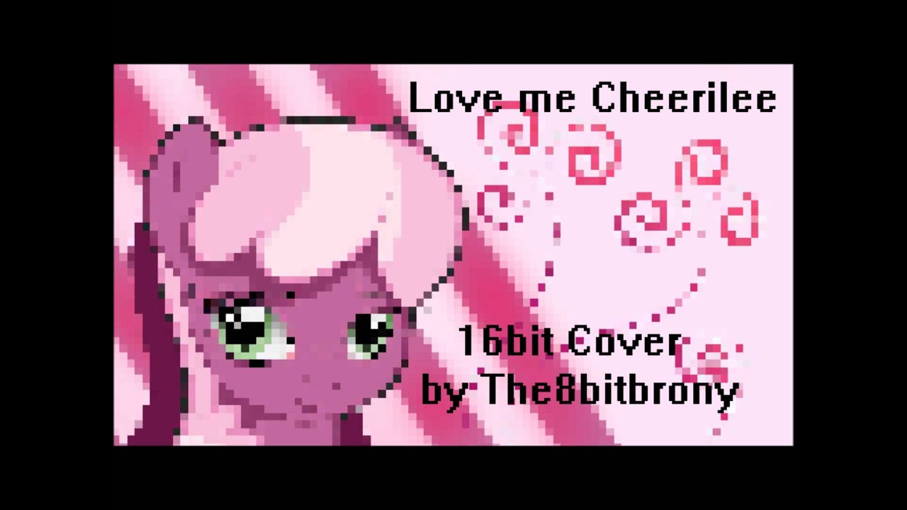 Love Me Cherilee 16bit cover by The8bitbrony (Original by Glaze and Living Tombstone)