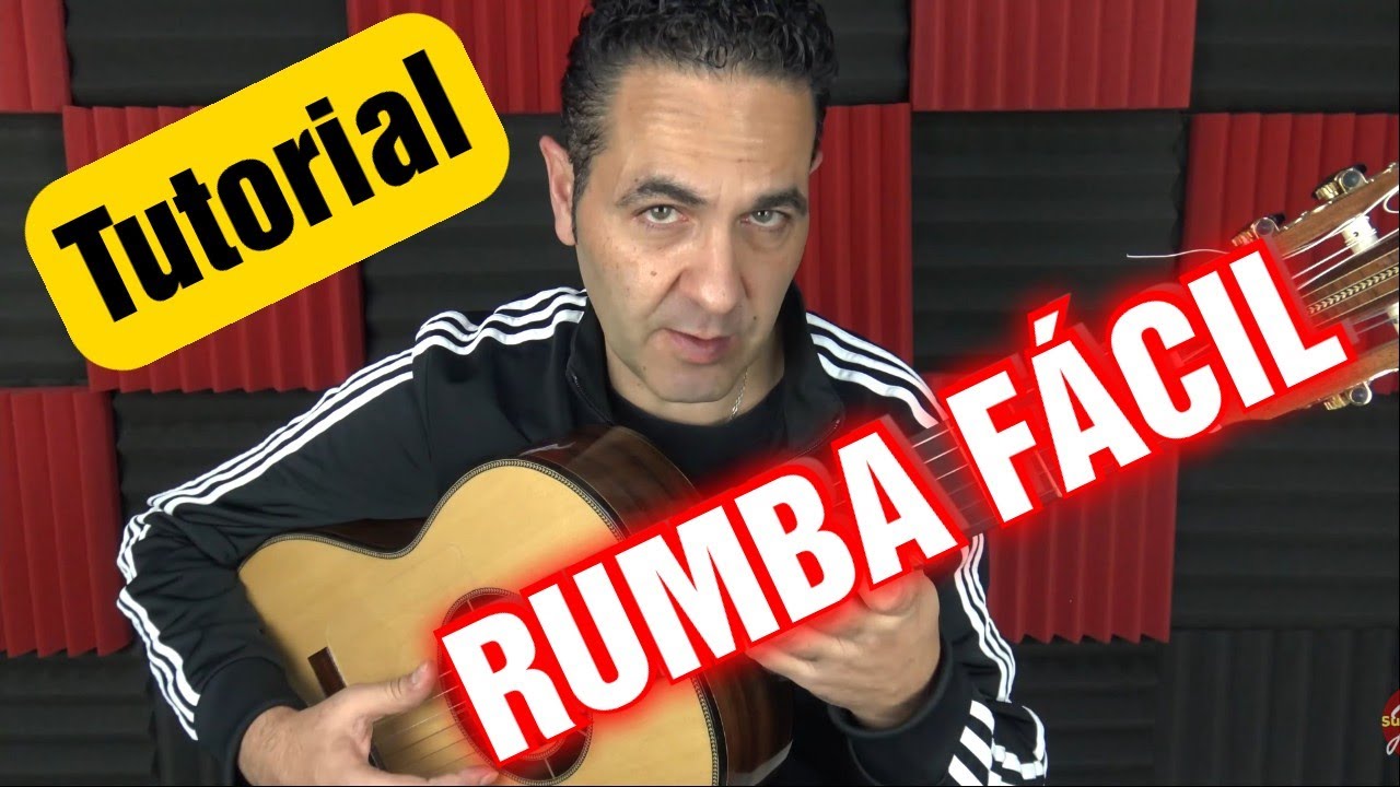 RUMBA FÁCIL de TOCAR-Siéntate a mi vera,